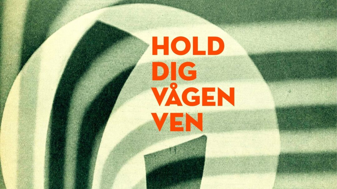 Hold dig vågen ven Riddersalen PH viser